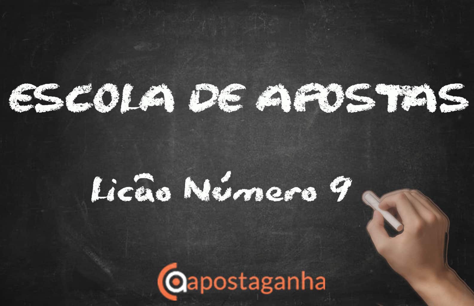 Apostas Múltiplas – Lição 9