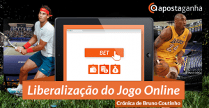 Liberalização das Apostas Desportivas Online