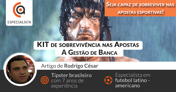 Kit de Sobrevivência nas Apostas Esportivas 2 – A Gestão de Banca!