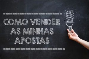 Como vender apostas e prognósticos