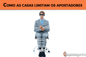Como as casas de apostas limitam os apostadores