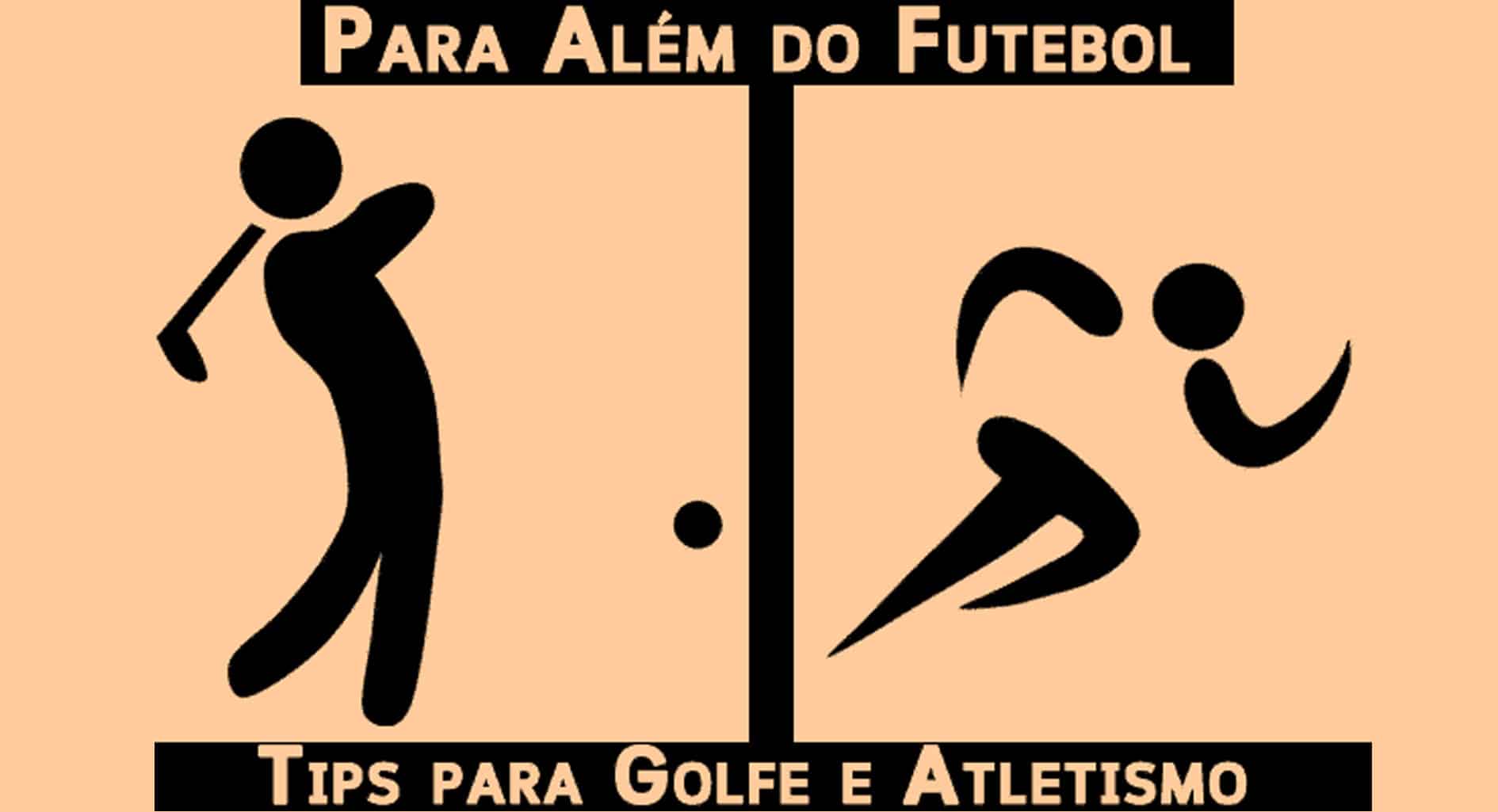 Para Além do Futebol – Apostas em Golfe e Atletismo 09/07/2020