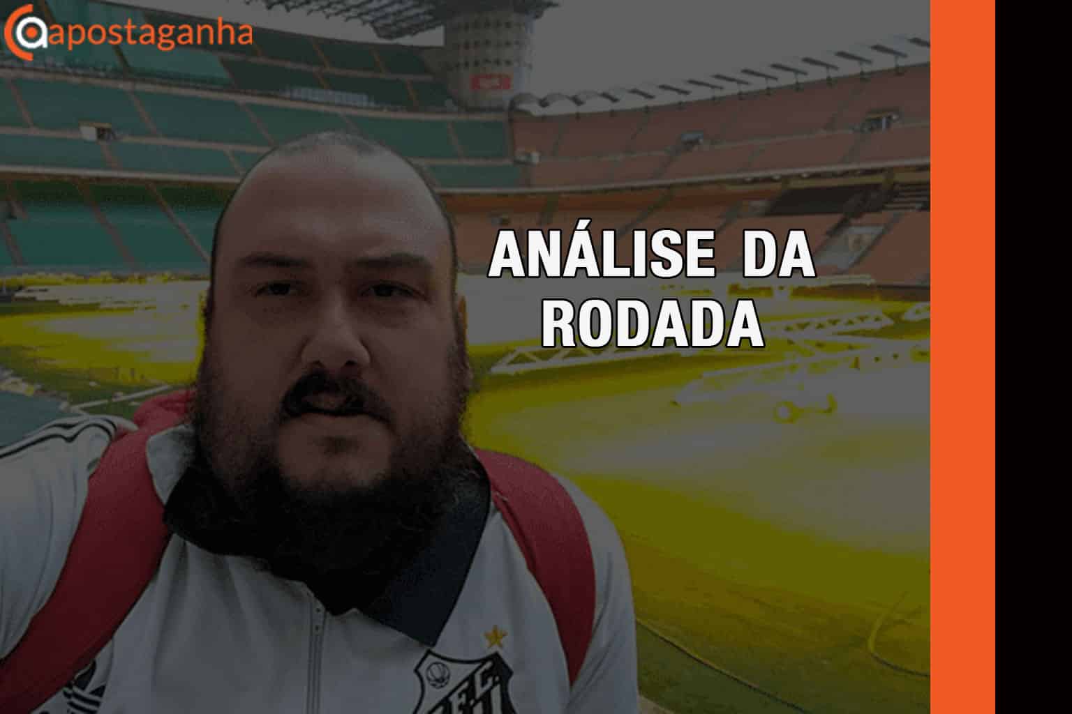 Análise da Jornada Brasileirão – 19 e 20 de Agosto por Rodrigo Cesar