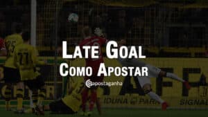 Late Goals Como Apostar