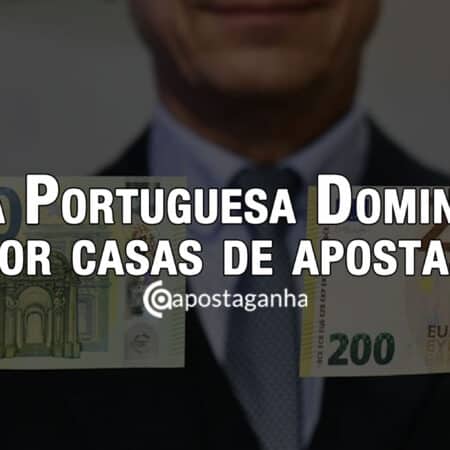 Liga Portuguesa Dominada por casa de apostas