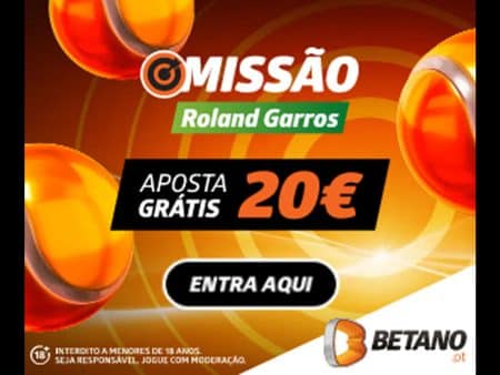 Missão Roland Garros 2022 – 20€ Grátis